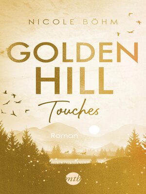 cover image of Golden Hill Touches